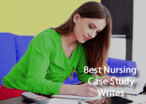 Buy Nursing Case Study Paper