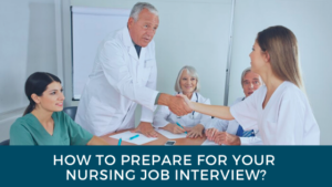 Preparing for Your Nursing Interview 